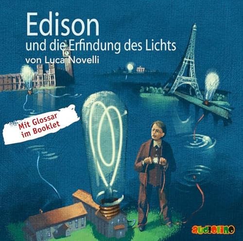 Edison und die Erfindung des Lichts: Geniale Denker und Erfinder von Audiolino