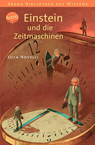 Einstein und die Zeitmaschinen von Arena Verlag GmbH