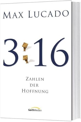 3:16 - Zahlen der Hoffnung von Gerth Medien GmbH