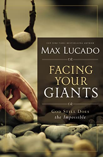Facing Your Giants: God Still Does the Impossible von Thomas Nelson