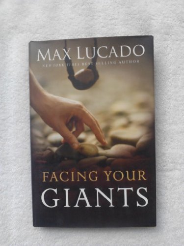 Facing Your Giants: The God Who Made a Miracle Out of David Stands Ready to Make One Out of You Facing Your Giants: The God Who Made a Miracle Out of David Stands Ready to Make One Out of You