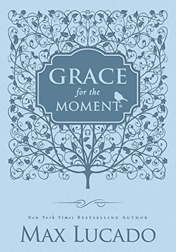 Grace for the Moment Volume I, Blue Leathersoft: Inspirational Thoughts for Each Day of the Year (1) von Thomas Nelson