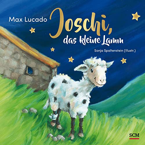 Joschi, das kleine Lamm (Bilderbücher für 3- bis 6-Jährige) von SCM Brockhaus, R.