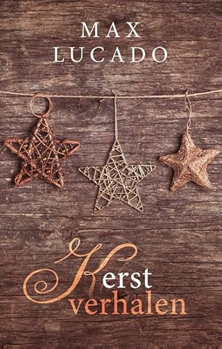 Kerstverhalen: hartverwarmende verhalen over engelen, een stal en de geboorte van hoop Kerstverhalen: hartverwarmende verhalen over engelen, een stal en de geboorte van hoop