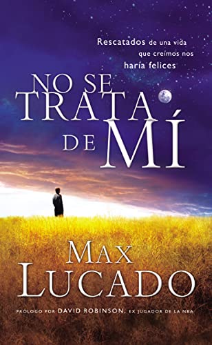 No se trata de mí: Rescatados de una vida que creíamos nos haría felices No se trata de mí: Rescatados de una vida que creíamos nos haría felices von Grupo Nelson