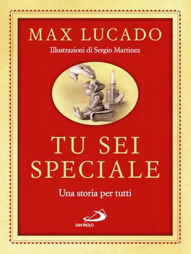 Tu sei speciale. Una storia per tutti (L' antica fonte) von San Paolo Edizioni