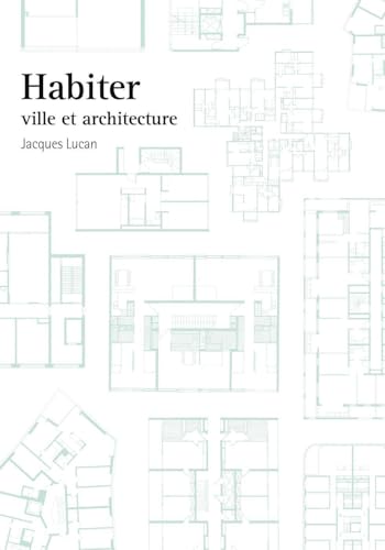 Habiter: Ville et architecture von PU POLYTECHNIQU
