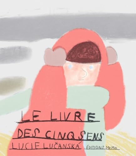 Le livre des cinq sens von MEMO
