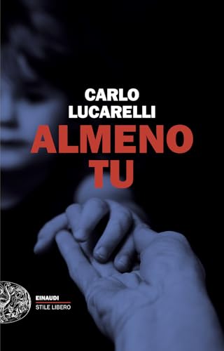 Almeno tu (Einaudi. Stile libero) von Einaudi