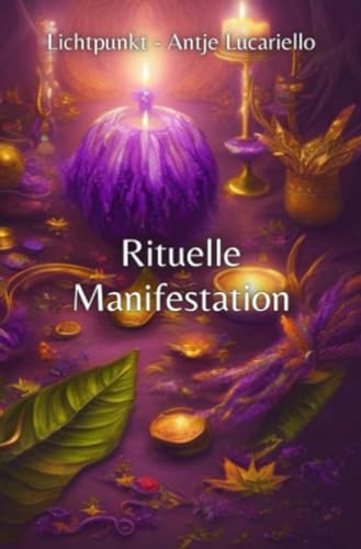Rituelle Manifestation: DE von epubli