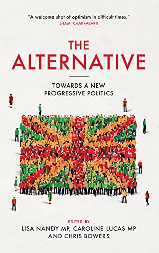 Alternative: Towards a New Progressive Politics von Biteback Publishing