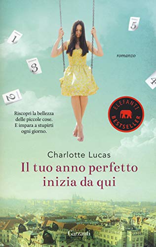 Il tuo anno perfetto inizia da qui (Elefanti bestseller)