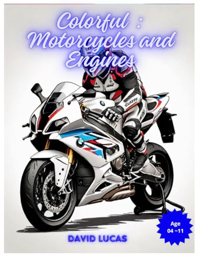 Colorful: Motorcycles and Engines von Independently published