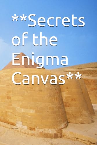 **Secrets of the Enigma Canvas** von Independently published