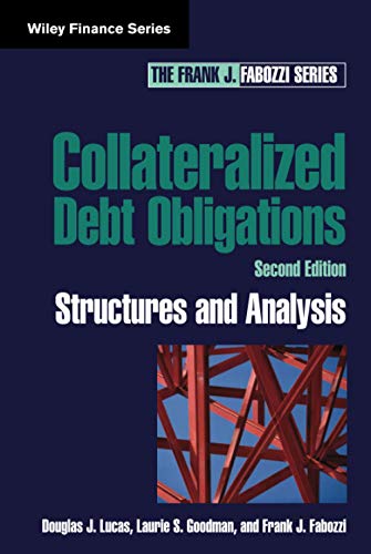Collateralized Debt Obligations: Structures and Analysis (Frank J. Fabozzi Series) von Wiley