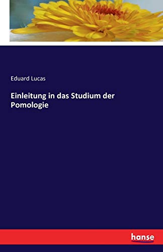 Einleitung in das Studium der Pomologie
