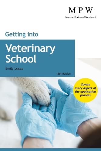 Getting into Veterinary School von Trotman Education