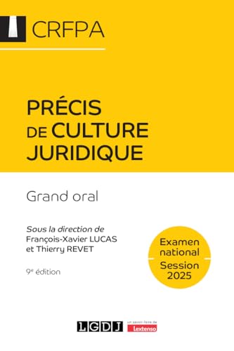 Précis de culture juridique - CRFPA - Examen national Session 2025: Grand oral von LGDJ