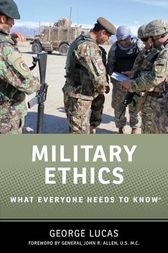 Military Ethics: What Everyone Needs to Know® von Oxford University Press