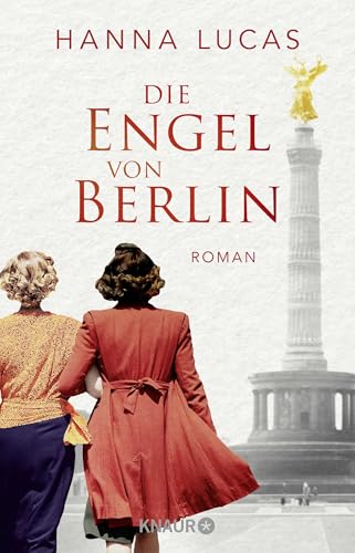 Die Engel von Berlin: Roman