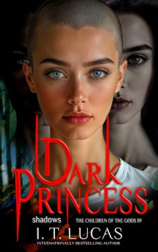 Dark Princess: Shadows (The Children Of The Gods Paranormal Romance, Band 89) von Evening Star Press, LLC.