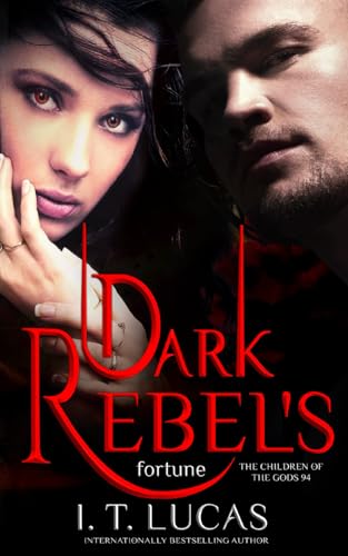 Dark Rebel’s Fortune (The Children Of The Gods Paranormal Romance, Band 94) von Evening Star Press, LLC.