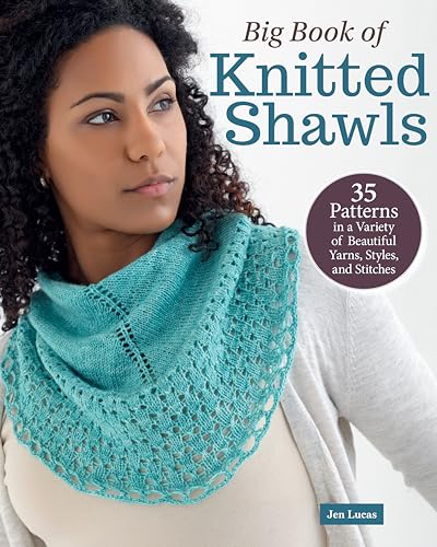 Big Book of Knitted Shawls: 35 Patterns in a Variety of Beautiful Yarns, Styles, and Stitches von Landauer Publishing