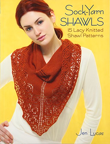 Sock-yarn Shawls: 15 Lacy Knitted Shawl Patterns