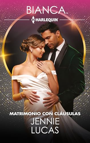 Matrimonio con cláusulas (Bianca, Band 3152)