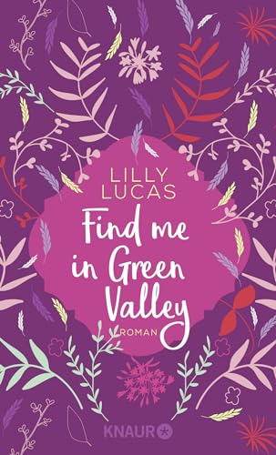 Find me in Green Valley: Roman von Knaur TB