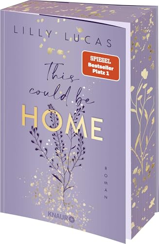 This could be home: Roman | Band 2 der neuen New-Adult-Reihe und Nr.-1-Spiegel-Bestseller von Lilly Lucas | Limitierte Auflage mit Farbschnitt und Overlay Page This could be home: Roman | Band 2 der neuen New-Adult-Reihe und Nr.-1-Spiegel-Bestseller von Lilly Lucas | Limitierte Auflage mit Farbschnitt und Overlay Page