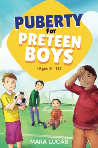 Puberty for Preteen Boys Ages 9-12: Ultimate Tween Guide to Survive and Thrive Through Puberty and Beyond von Little Griffin Press