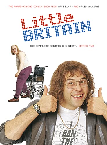 Series Two ("Little Britain": The Complete Scripts and Stuff)