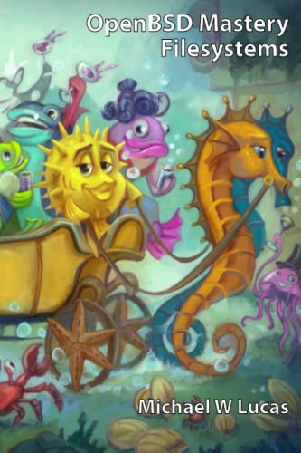 OpenBSD Mastery: Filesystems (IT Mastery)