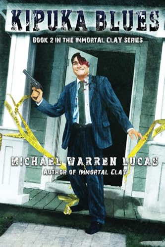 Kipuka Blues (Immortal Clay, Band 2) von Tilted Windmill Press