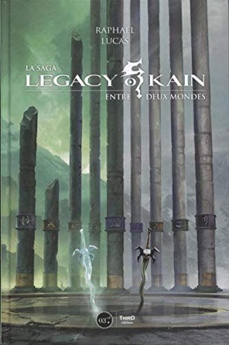 Legacy of Kain. Entre deux mondes von THIRD ED