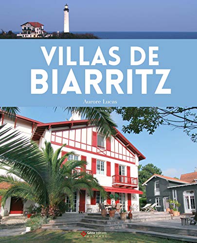 Villas de Biarritz von GESTE