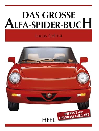 Das große Alfa-Spider-Buch (Große Reihe) von Heel Verlag GmbH
