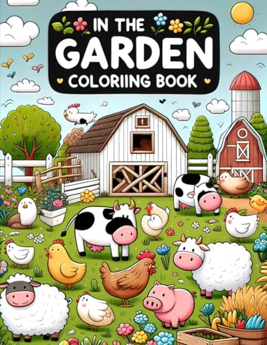 In the Garden Coloring Book: Color & Frame - In the Garden