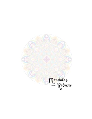 Mandalas: para relaxar von Independently published