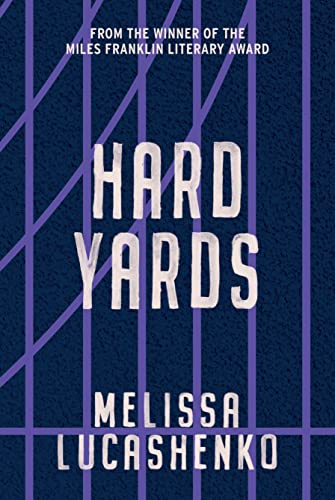 Hard Yards Hard Yards von University of Queensland Press