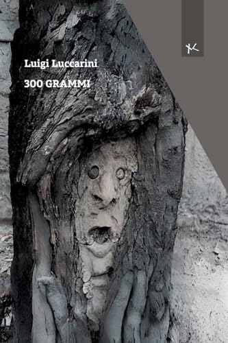 300 grammi (Narrativa tascabile) von Edizioni Clandestine