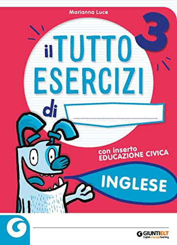 Il tutto esercizi. Inglese. Per la Scuola elementare (Vol. 3) von Giunti Scuola