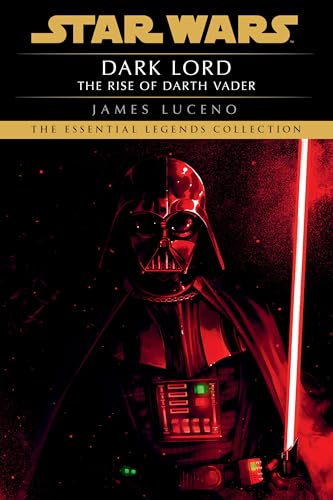 Dark Lord: Star Wars Legends: The Rise of Darth Vader von Random House Worlds