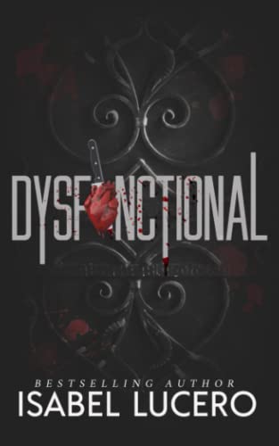 Dysfunctional (A Dysfunctional Series, Band 1)