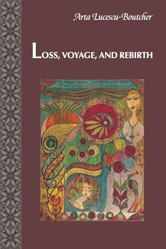 Loss, Voyage and Rebirth von Bookbaby
