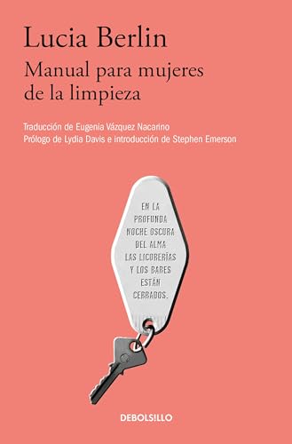 Manual para mujeres de la limpieza /A Manual for Cleaning Women: Selected Stories