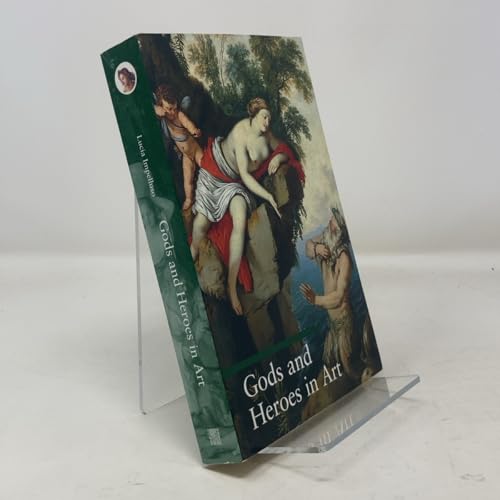 Gods and Heroes in Art: Ed.: Stefano Zuffi (Guide to Imagery Series) von Oxford University Press