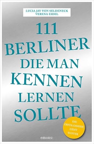 111 Berliner, die man kennen sollte von Emons Verlag