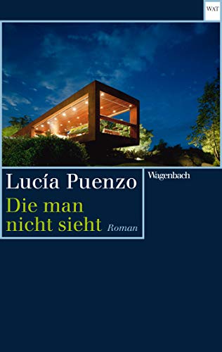 Die man nicht sieht (Wagenbachs andere Taschenbücher): Roman von Wagenbach Klaus GmbH